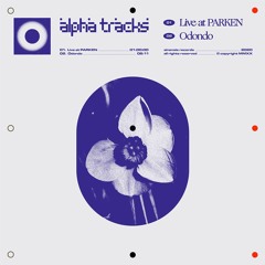Alpha Tracks - Live At PARKEN
