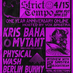 Strict Tempo 04.15.2021 (1-Year Anniversary)