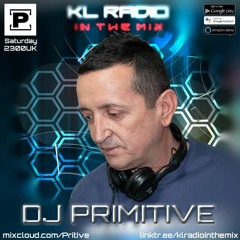 KL Radio In The Mix    Dj Primitive  Organic-Dowtempo  Sabado 24 diciembre.wav
