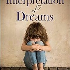 [Download] PDF 💓 The Interpretation of Dreams by Sigmund Freud,Digital Fire KINDLE P