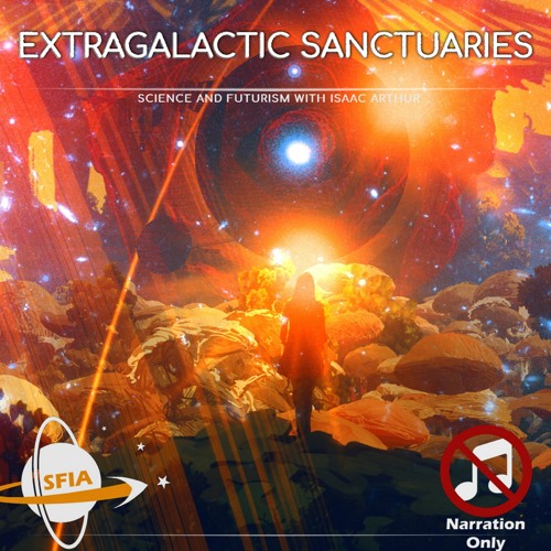 Extragalactic Sanctuaries (Narration Only)