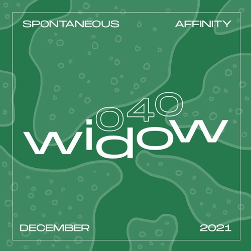 Spontaneous Affinity #040: Widow