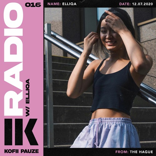 KOFII PAUZE RADIO || ELLIQA || #016