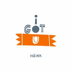 HÄWK - I Got U