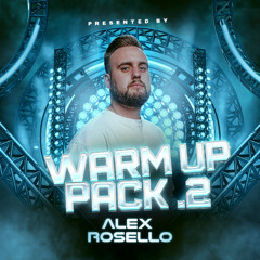 WARM UP PACK VOL.2 - Alex Rosello