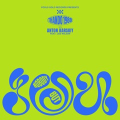 Thando1988, Anton Karskiy, Lee Wilson - Nobody But You (4am Dub)