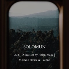 2021 Dj live set by Helen Make | Solomun mix | Melodic House & Techno