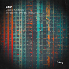 Edlan - Things Will Never Be The Same