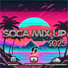 The Soca Mix Up 2025 (Mixed by Dj Synergy)