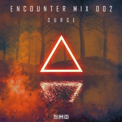 Surge - Encounter 002 Mix