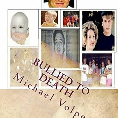 Get PDF Bullied to Death: Chris Mackney's Kafkaesque Divorce by  Michael Volpe &  Michelle MacDonald
