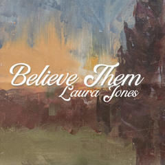 Believe Them