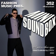 Lykov – Mini Sound Box Volume 352 (Weekly Mixtape).mp3