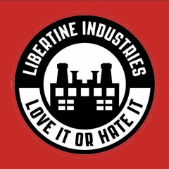 Libertine Industries Podcast 4 - Steve Marie
