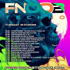 ANGRYKID Mix - FNOOB TECHNO RADIO 12.07.2022