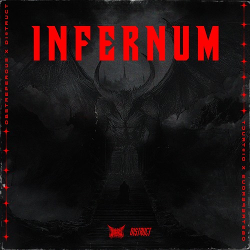 OBSTREPEROUS X DI$TRUCT - INFERNUM [FREE DL]