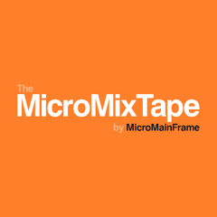 THE MICROMIXTAPE
