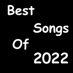 Favorite Songs Of 2022