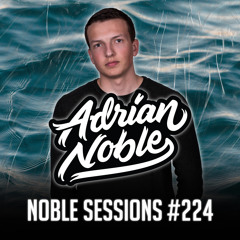 Afro EDM Mix 2021 | Noble Sessions #224 by Adrian Noble