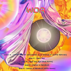 Anas M - Sunrise In Marrakech (Alffie Remix) [WDREP019]