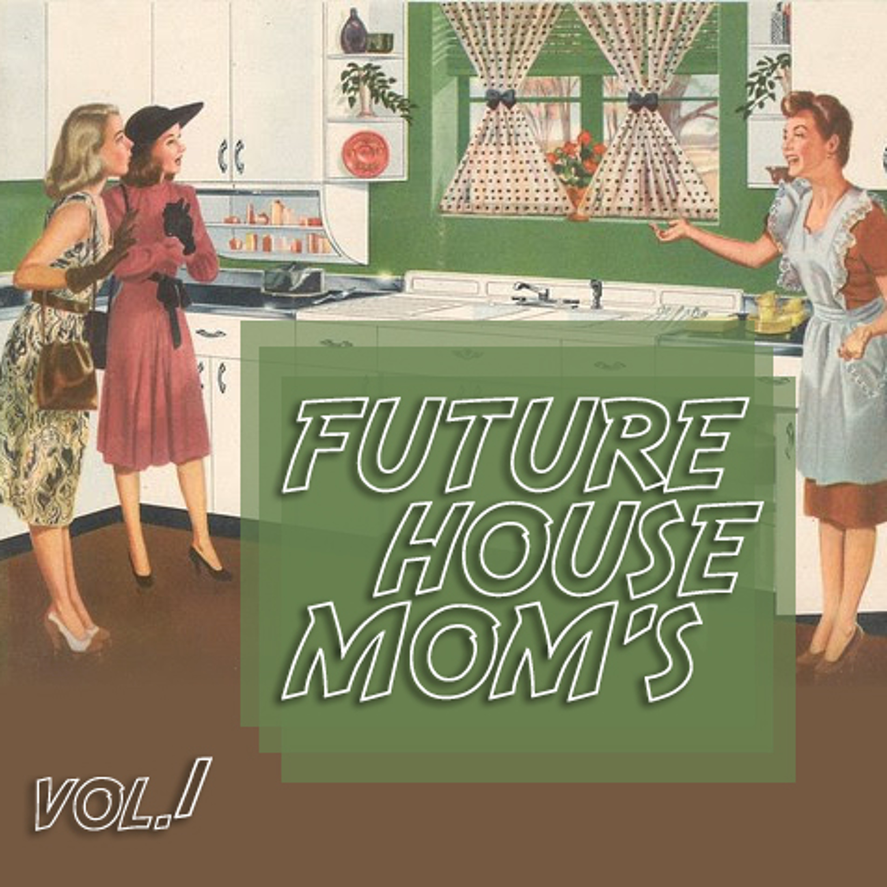 Future House Mom's vol.1 episode artwork