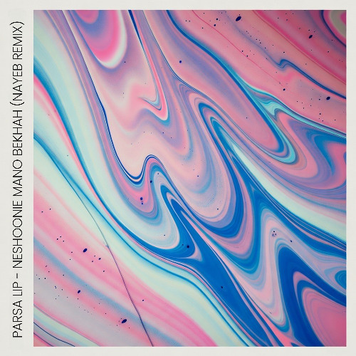 Parsalip - Neshoonie Mano Bekhah(Nayeb remix)