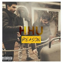 Reason - HHU (Mehrad Hidden, Canis, Mr.D7)