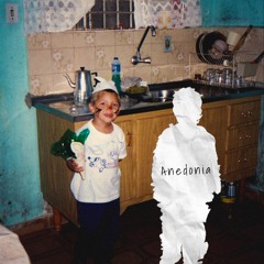 Anedonia (Prod. ERLAX)