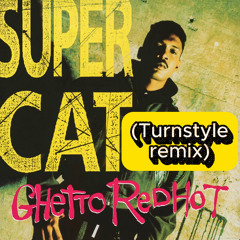 Ghetto Red Hot (Turnstyle remix)