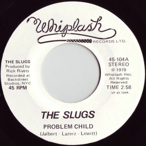 The Slugs - Problem Child