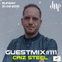 DHP Guestmix #111 – CRIZ STEEL