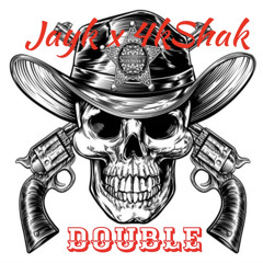 Double ft Jayk