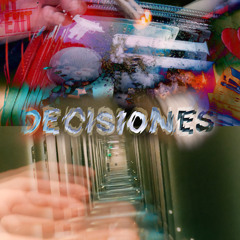 Decisiones - Luiggi Yarel