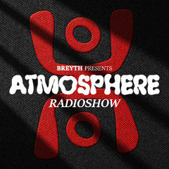 ATMOSPHERE RADIOSHOW 001 by BREYTH