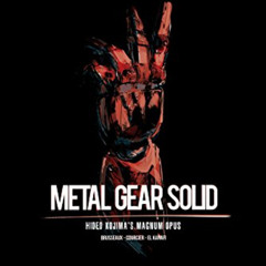DOWNLOAD KINDLE 📗 Metal Gear Solid: Hideo Kojima's Magnum Opus by  Nicolas Courcier