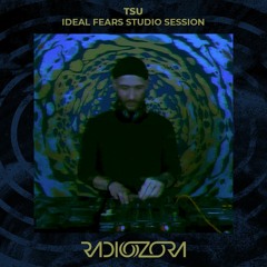 TSU | Ideal Fears Studio Session | 21/01/2022