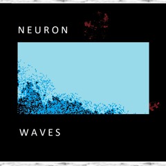 Neuron Waves - Digital Mustard Seed (120 BPM)