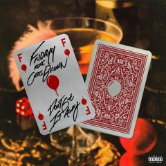 Fridayy - Don't Give It Away Ft. Chris Brown
