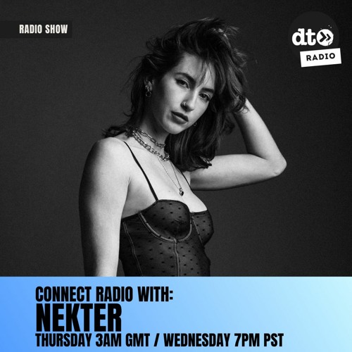 Connect Radio #002 with Nekter