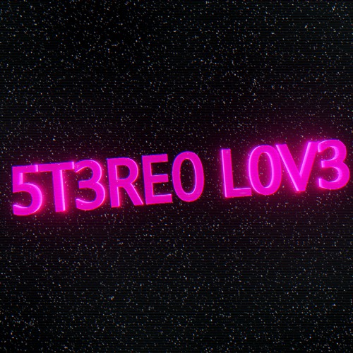 5T3RE0 L0V3