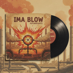 Ima Blow
