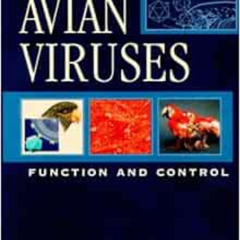 Access KINDLE 📒 Avian Viruses: Function and Control by Branson W. Ritchie [EPUB KIND