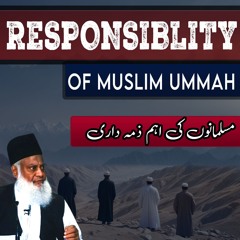 Ummat Muslimah Ki Zima Darian | Dr. Israr Ahmed
