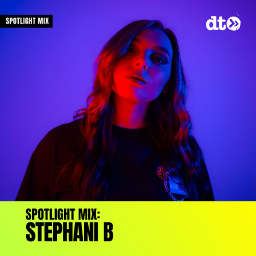Spotlight Mix: Stephani B