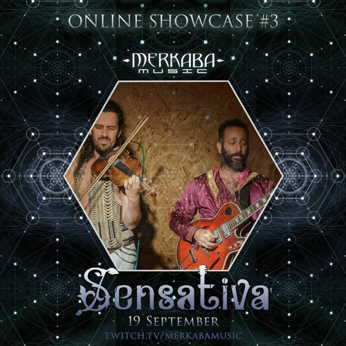 SENSATIVA :: Merkaba Music Online Showcase #3 (19Sep20)