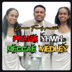 Praise YHWH (Reggae Medley)