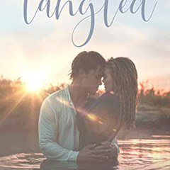 [Get] EBOOK 💞 Tangled: A Small Town, Brother's Best Friend Romance (Willow Springs S