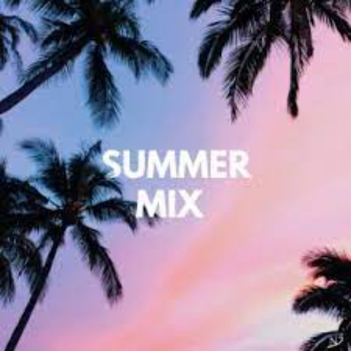 Summer Mix Part 1
