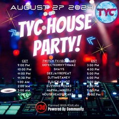 TYC House Party Tuesday RT 8.27.24