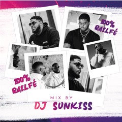 Dj Sunkiss_Mix 100% Railfé